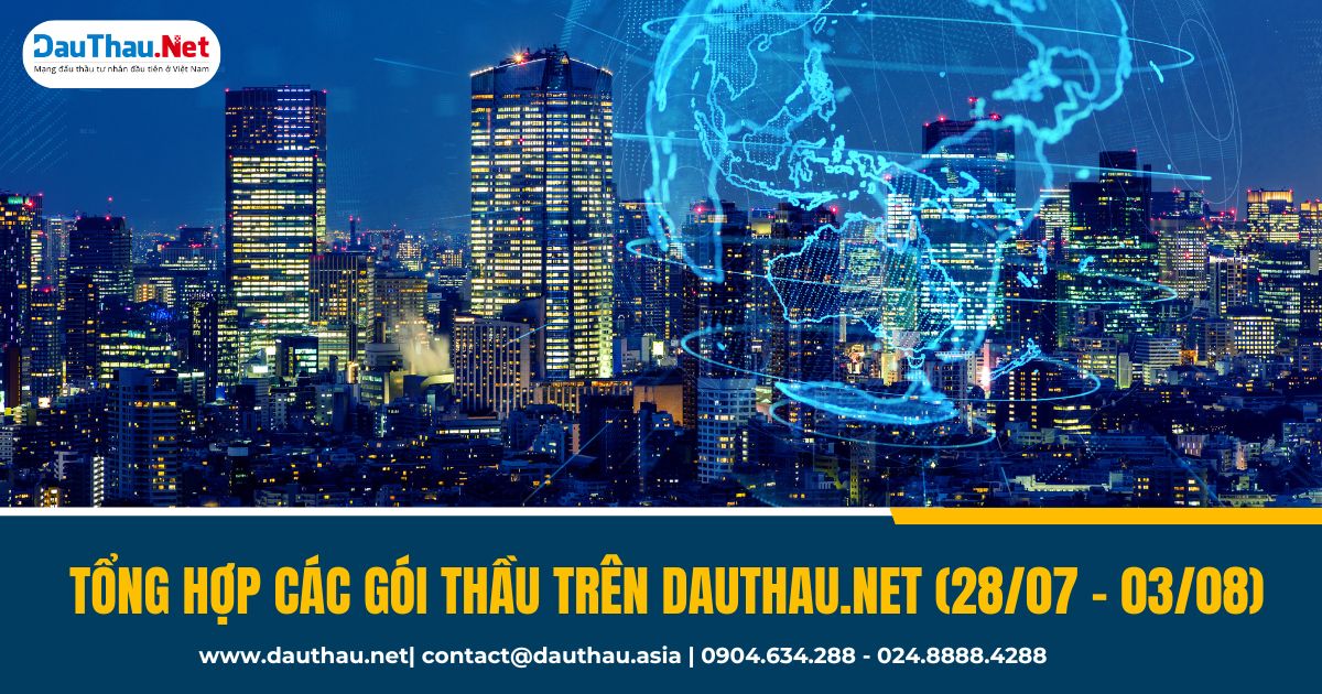 Tổng hợp những gói thầu mới nhất được đăng tải trên DauThau Net