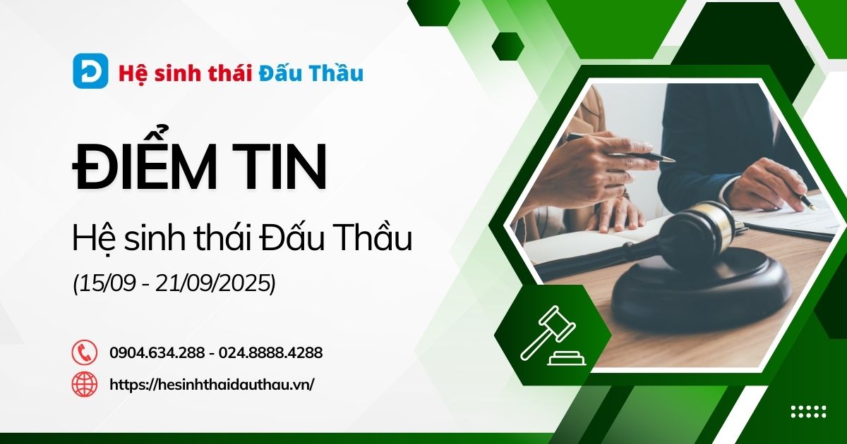 Điểm tin Hệ sinh thái Đấu Thầu 15/09 - 21/09/2025: Nhiều gói thầu tư nhân được mời thầu trên DauThau.Net