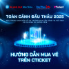 Hướng dẫn mua vé tham gia Hội thảo “Toàn cảnh đấu thầu 2025” trên CTicket