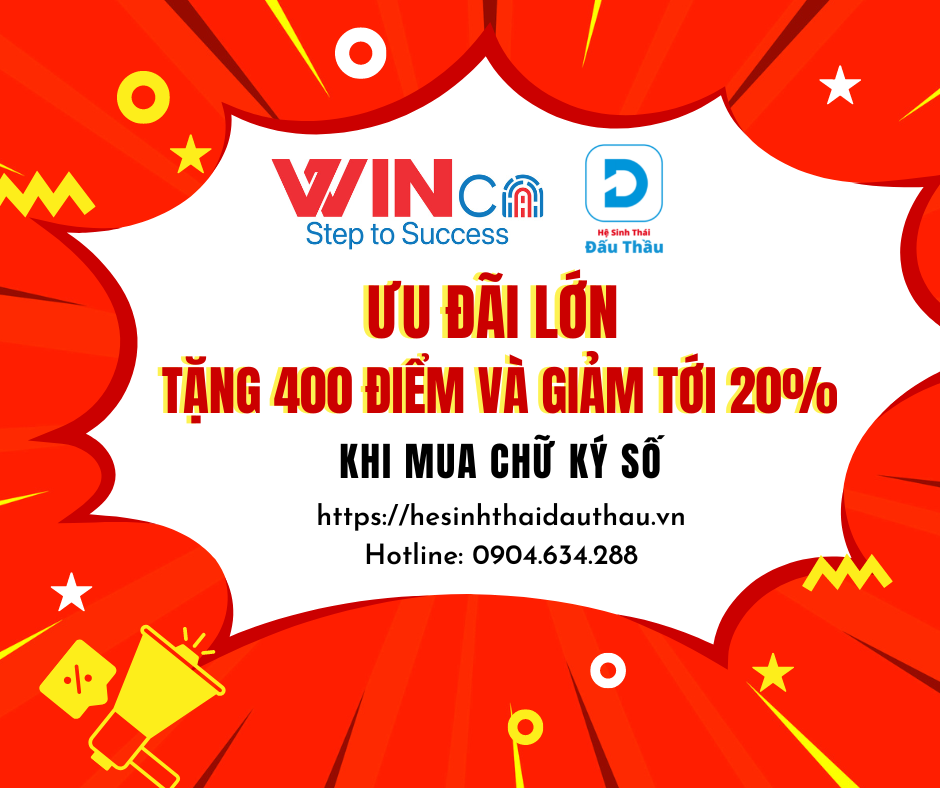 Tặng 400 điểm và giảm đến 20% khi mua chứng thư số tại Hệ sinh thái Đấu Thầu