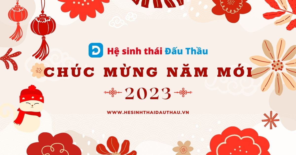 Hệ sinh thái Đấu Thầu thông báo đến quý khách hàng và đối tác lịch làm việc Tết Dương lịch 2023