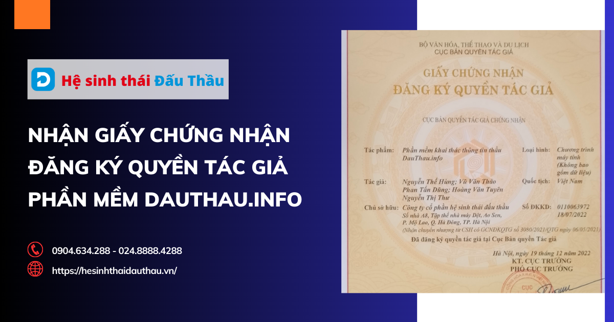 Hệ sinh thái Đấu Thầu nhận chứng nhận bản quyền tác giả cho phần mềm DauThau.info
