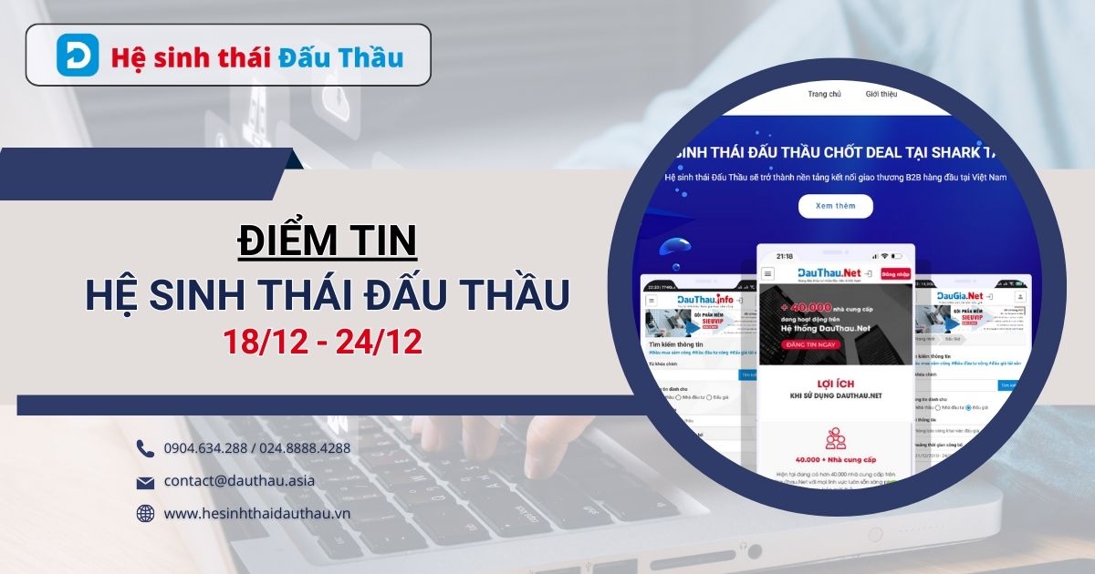 Điểm tin Hệ sinh thái Đầu Thầu 18/12 - 24/12