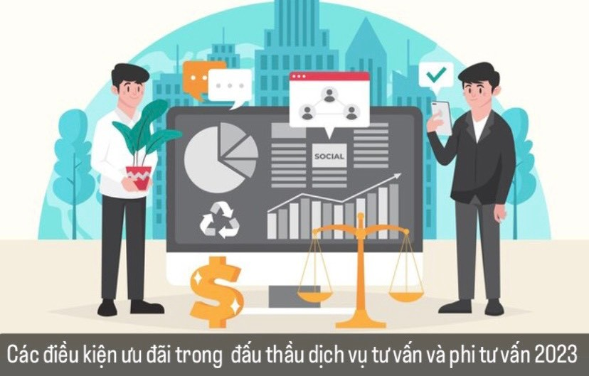 Các điều kiện ưu đãi trong đấu thầu dịch vụ tư vấn và phi tư vấn