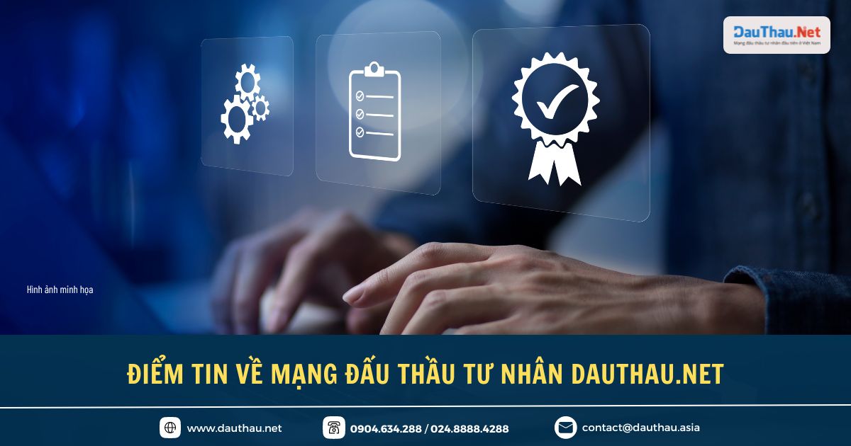 Điểm tin về Mạng đấu thầu tư nhân DauThau.Net