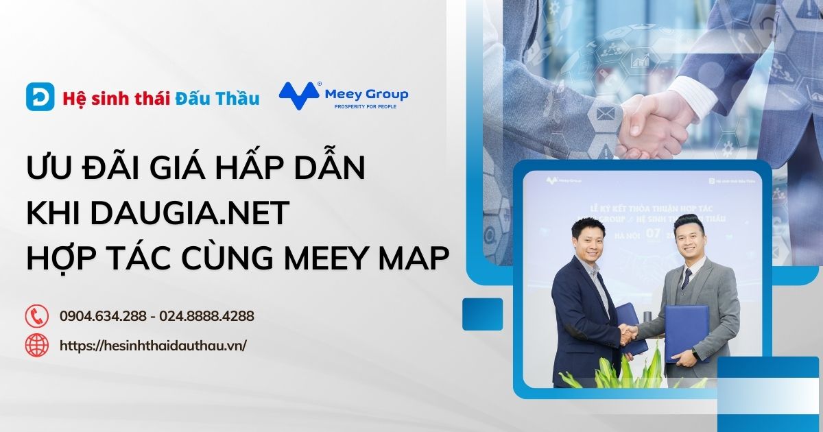 Ưu đãi giá hấp dẫn khi DauGia.Net hợp tác cùng Meey Map