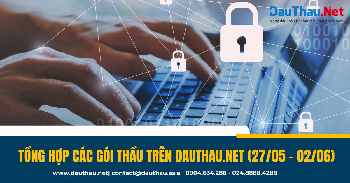 Các gói thầu trên DauThau Net từ ngày 2705 0206