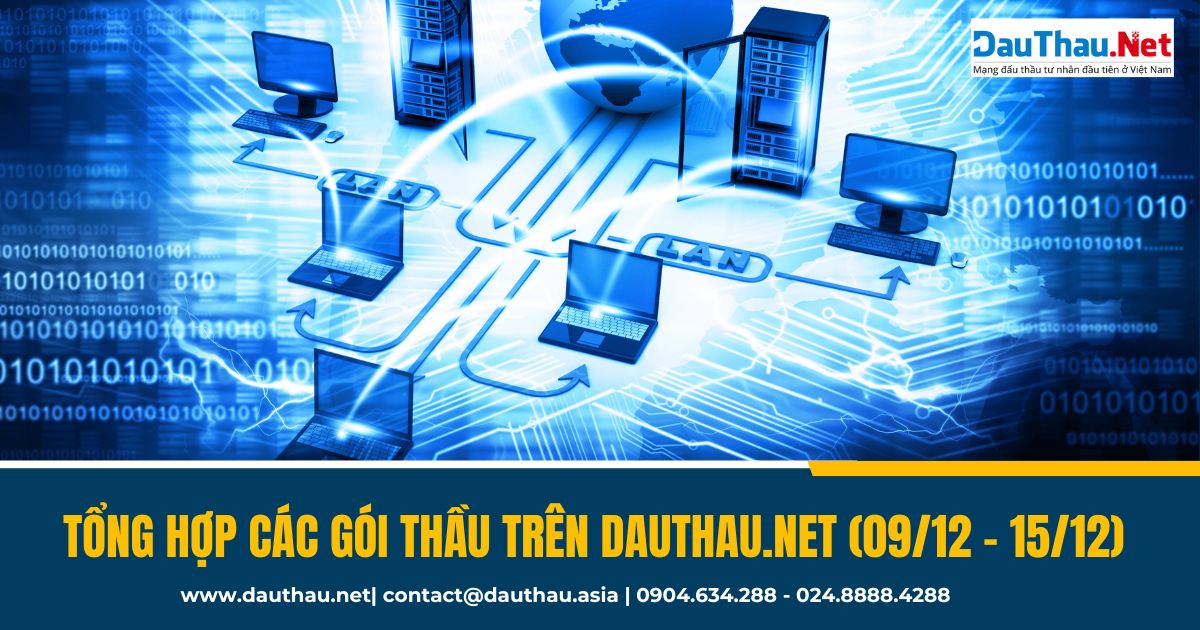 Tổng hợp các gói thầu trên DauThau Net từ ngày 0912 1512