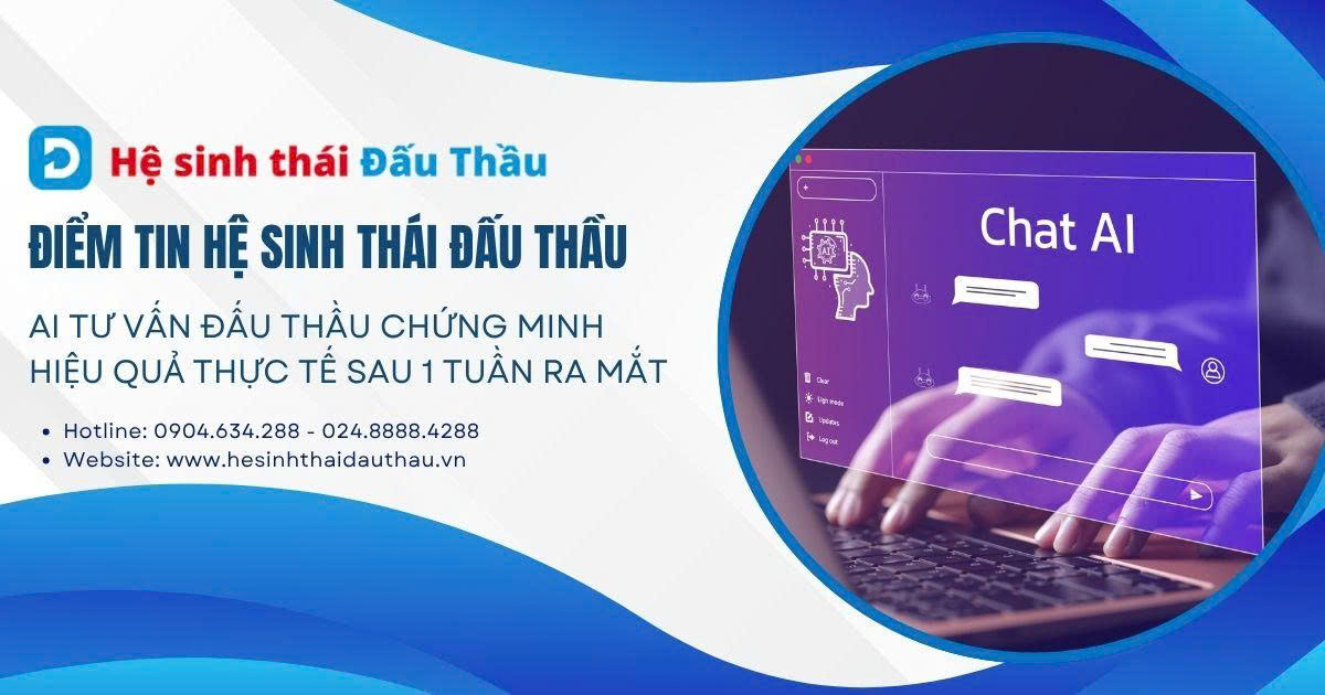 Điểm tin Hệ sinh thái Đấu Thầu 29/09 - 05/10: AI Tư Vấn Đấu Thầu chứng minh hiệu quả thực tế sau 1 tuần ra mắt