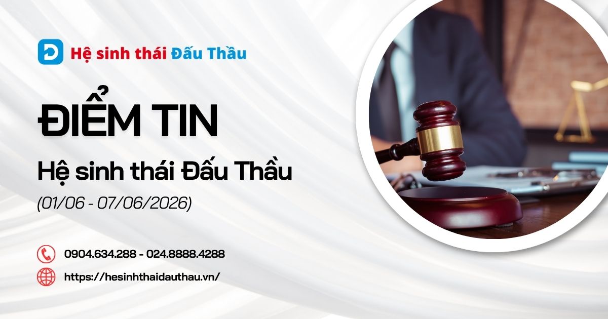 Điểm tin Hệ sinh thái Đấu Thầu 01/06 - 07/06/2026: DauThau.info được vinh danh tại Viet Nam I4 Impact Awards 2026