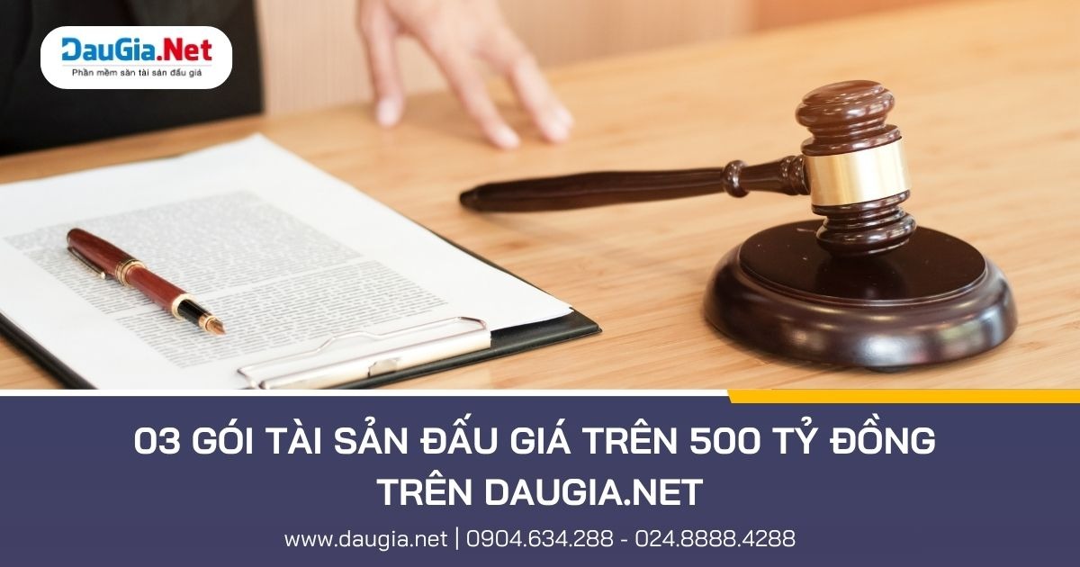 Top 3 gói tài sản trên 500 tỷ đồng