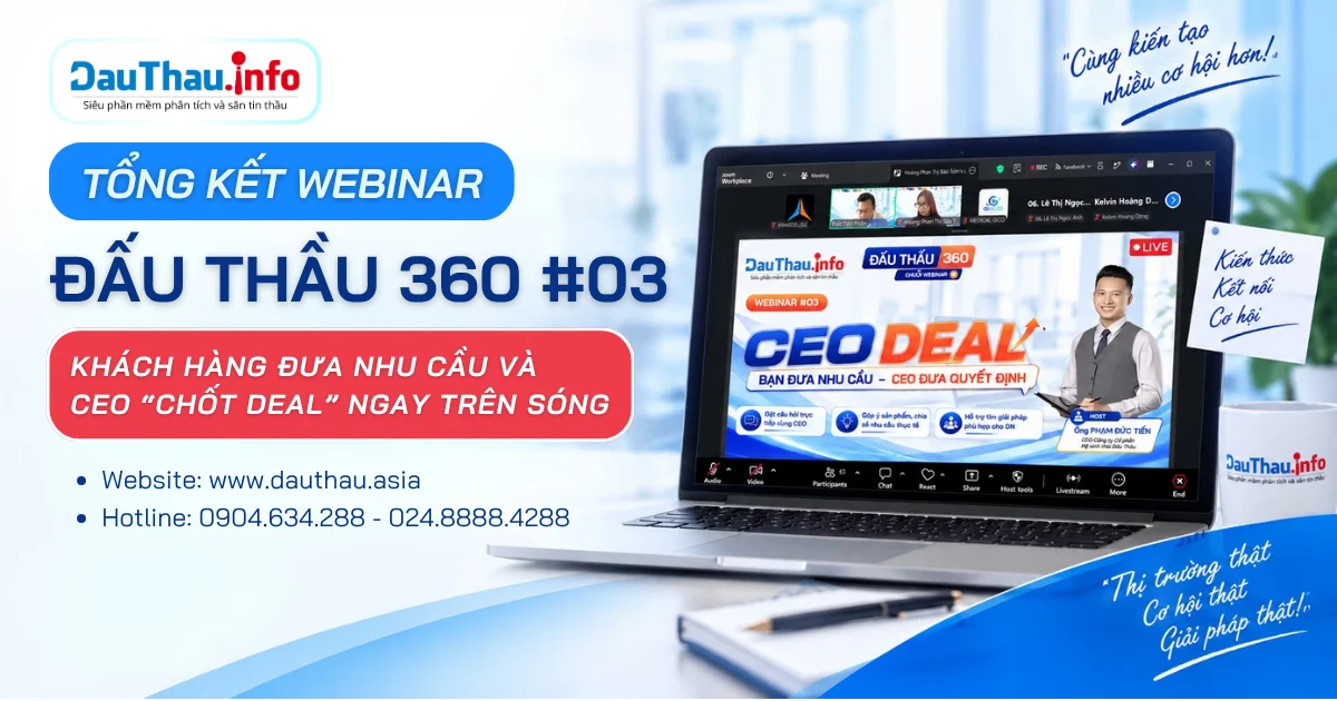 DauThau.info tổ chức thành công Webinar Đấu Thầu 360 #03: CEO DEAL - Bạn đưa nhu cầu, CEO đưa quyết định